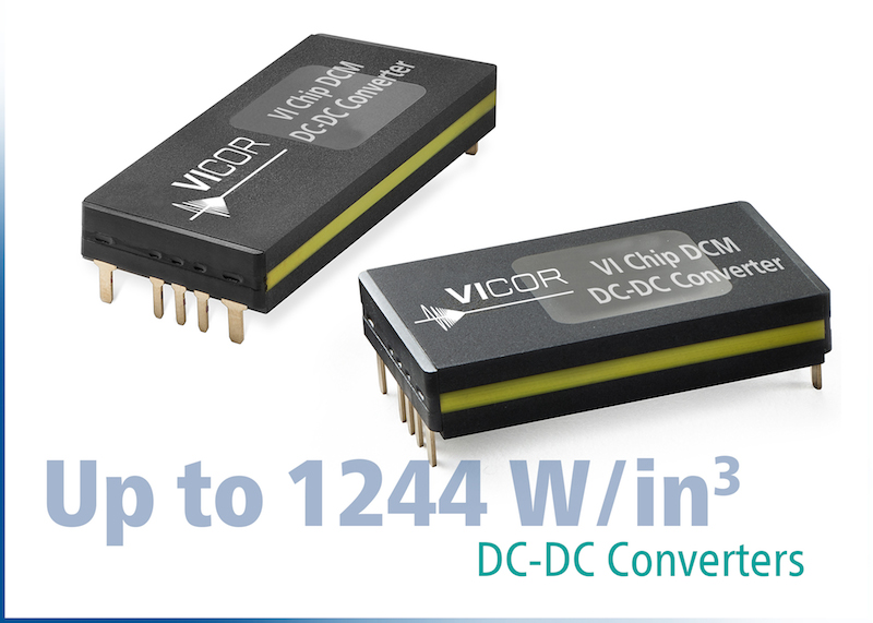 Vicor launches their latest ChiP-based DCM converter modules 
